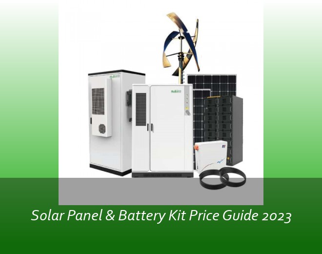 Solar Panel & Battery Kit Price Guide 2023